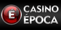 Casino Epoca