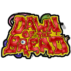 Dawn of the Bread