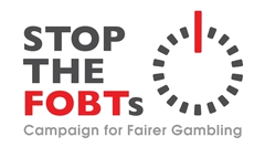 'Stop the FOBTs (campign for fairer gambling)