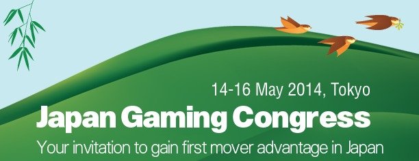 Japan Gaming Conference (14-16 May 1014, Tokyo)