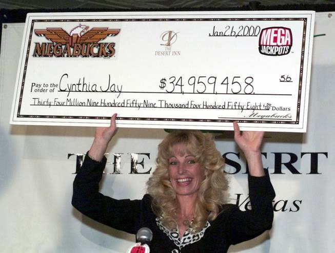 In 2000, Miss Cynthia Jay Brennan won the Megabucks jackpot, taking home $34,959,458.56