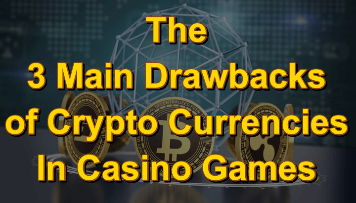 Main disadvantages of using cryptocurrencies