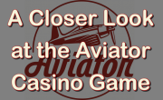 A Closer Look at Aviator Casino Game