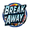 Break Away