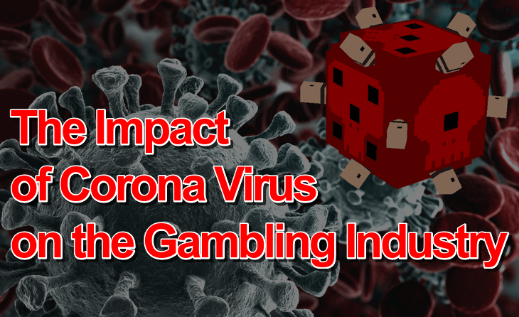 The impact of coronavirus on the gambling industry