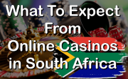 What to Expect From SA Online Casinos