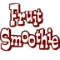 Fruit Smoothie