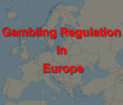 Gambling Regulation in Europe