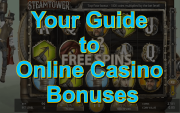 Guide to Casino Bonuses