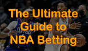 Ultimate Guide to NBA Betting