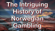 History of Norwegian Gambling