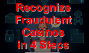 Recognize Fraudolent Casinos