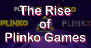 The Rise of Plinko Games