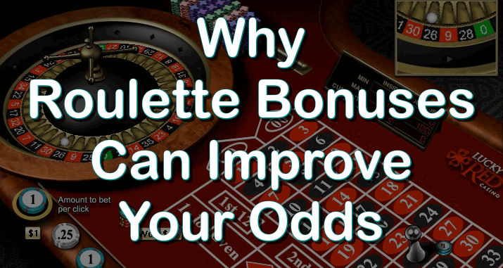 Why roulette bonuses can improve your odds