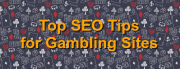 SEO for Gambling - How to Optimize your Online Casino Site