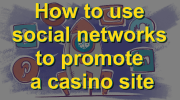 Social Networks & Online Casinos