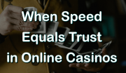 When Speed Equals Trust