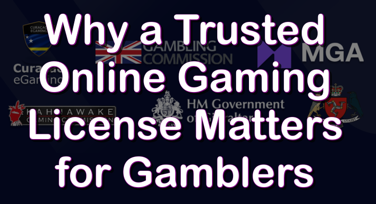 Why a trusted online gaming license natters for gamblers