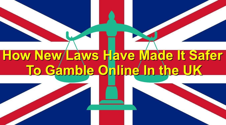 How new laws have made it safer to gamble online in the UK