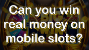 Mobile Slots - Winning Real Money